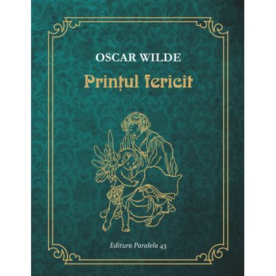 Printul fericit - Oscar Wilde