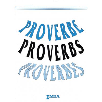 Proverbe, Proverbs, Proverbes