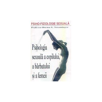 Psiho-fiziologie sexuala - L. Strominger