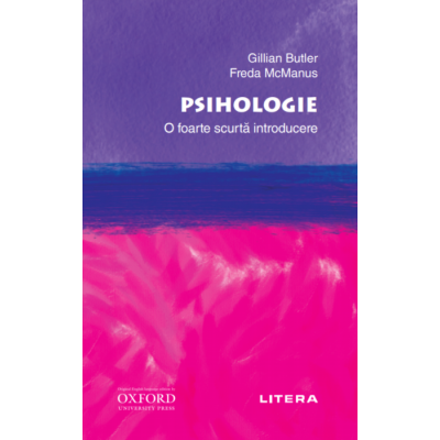 Psihologie. O foarte scurta introducere - Gillian Butler, Freda McManus