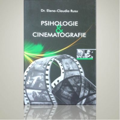 Psihologie si cinematografie (Elena Claudia Rusu)
