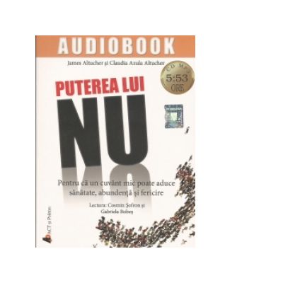 Puterea lui NU (Audiobook) - James Altucher, Claudia Azula Altucher