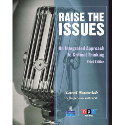 Raise the Issues. An Integrated Approach to Critical Thinking. Student Book and Classroom Audio CD