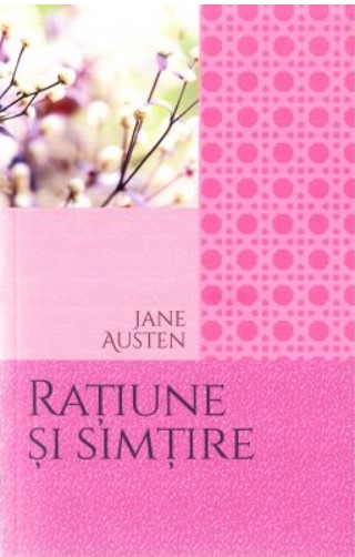 Ratiune si simtire - Jane Austen