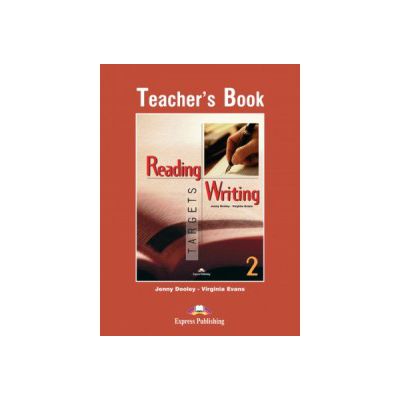 Reading and Writing, Targets 2, Teachers Book - Virginia Evans