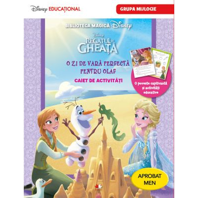 Regatul de gheata. O zi de vara perfecta pentru Olaf. Caiet de activitati pentru grupa mijlocie - Disney