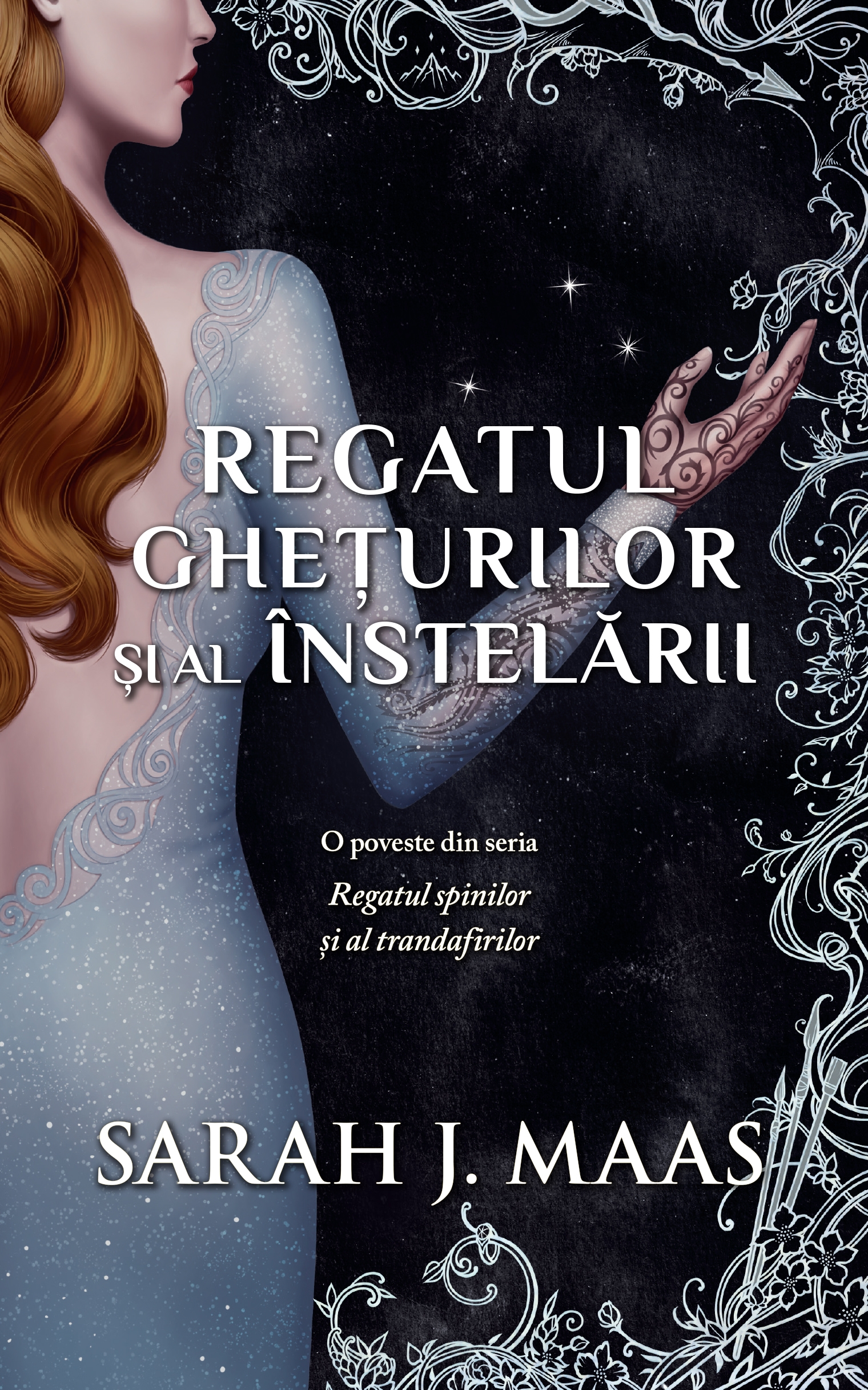 Regatul gheturilor si al instelarii - Sarah J. Maas