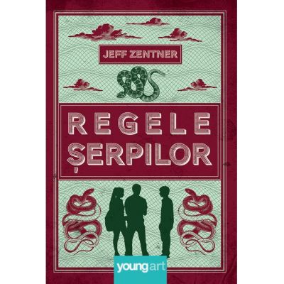 Regele Serpilor - Jeff Zentner