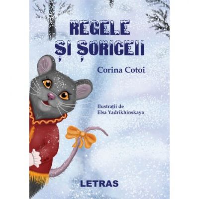 Regele si soriceii - Corina Cotoi