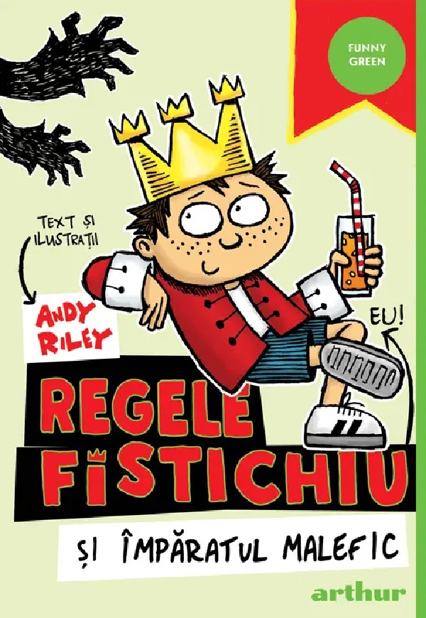 Regele Fistichiu si Imparatul Malefic - Andy Riley