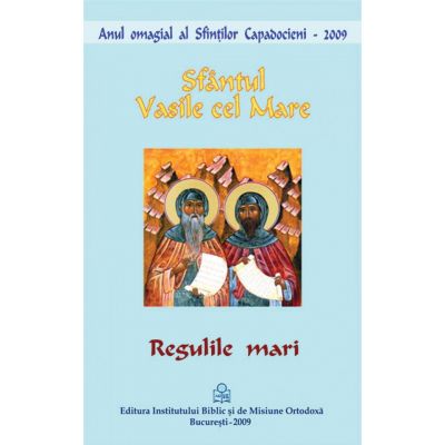 Regulile mari - Sfantul Vasile cel Mare