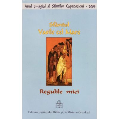 Regulile mici - Sfantul Vasile cel Mare