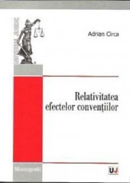 Relativitatea efectelor conventiilor - Adrian Circa
