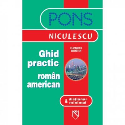 Ghid practic roman-american & dictionar minimal (Elizabeth Webster)