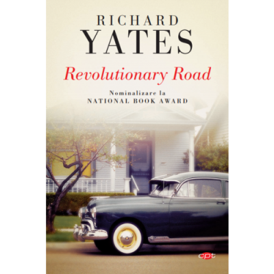 Revolutionary Road - Richard Yates