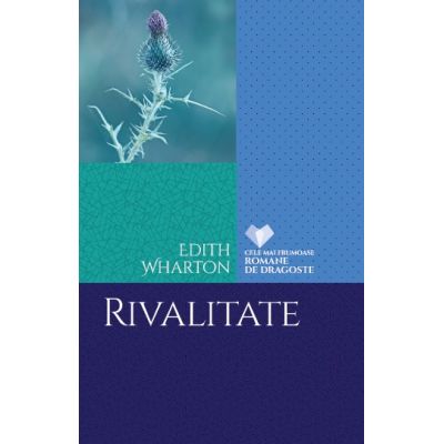 Rivalitate - Edith Wharton