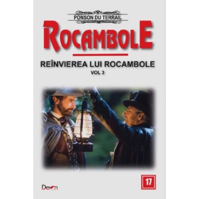 Rocambole 17-Reanvierea lui Rocambole 3 - Ponson du Terrail