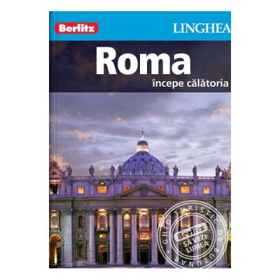 Roma. Incepe calatoria - Berlitz