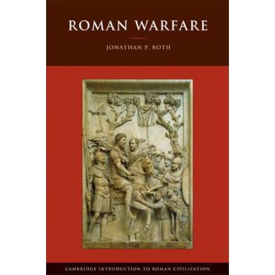 Roman Warfare - Jonathan P. Roth