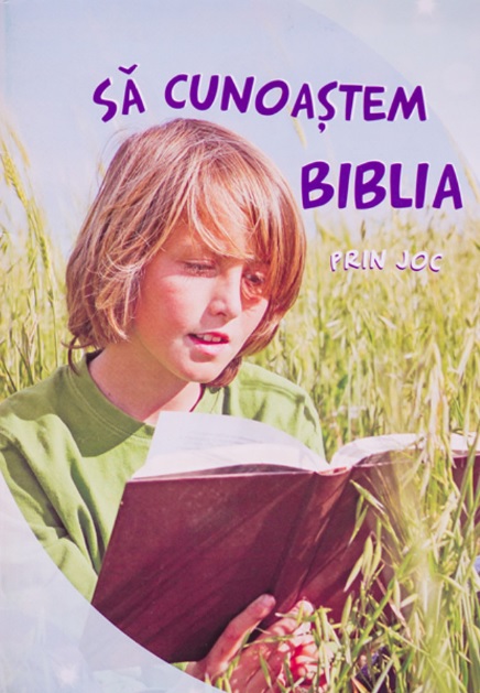 Sa cunoastem Biblia prin joc - Florin Bica