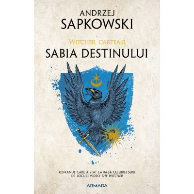 Sabia destinului. Seria Witcher, partea a II-a - Andrzej Sapkowski