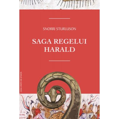 Saga Regelui Harald - Snorri Sturluson