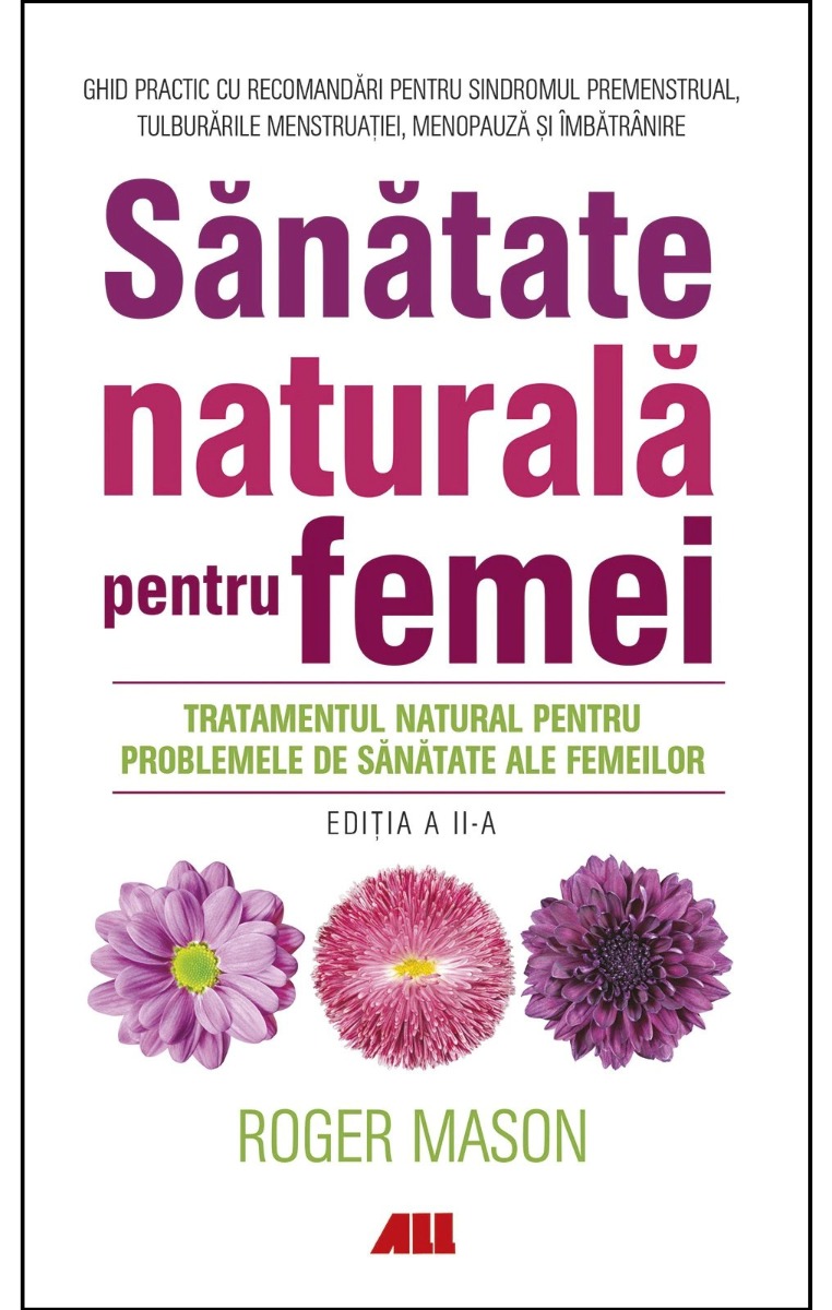 Sanatate naturala pentru femei - Roger Mason