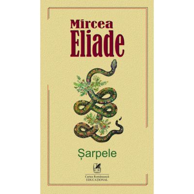 Sarpele - Mircea Eliade