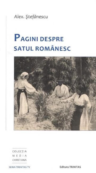 Pagini despre satul romanesc - Alex. Stefanescu