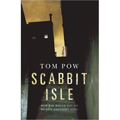 Scabbit Isle - Tom Pow