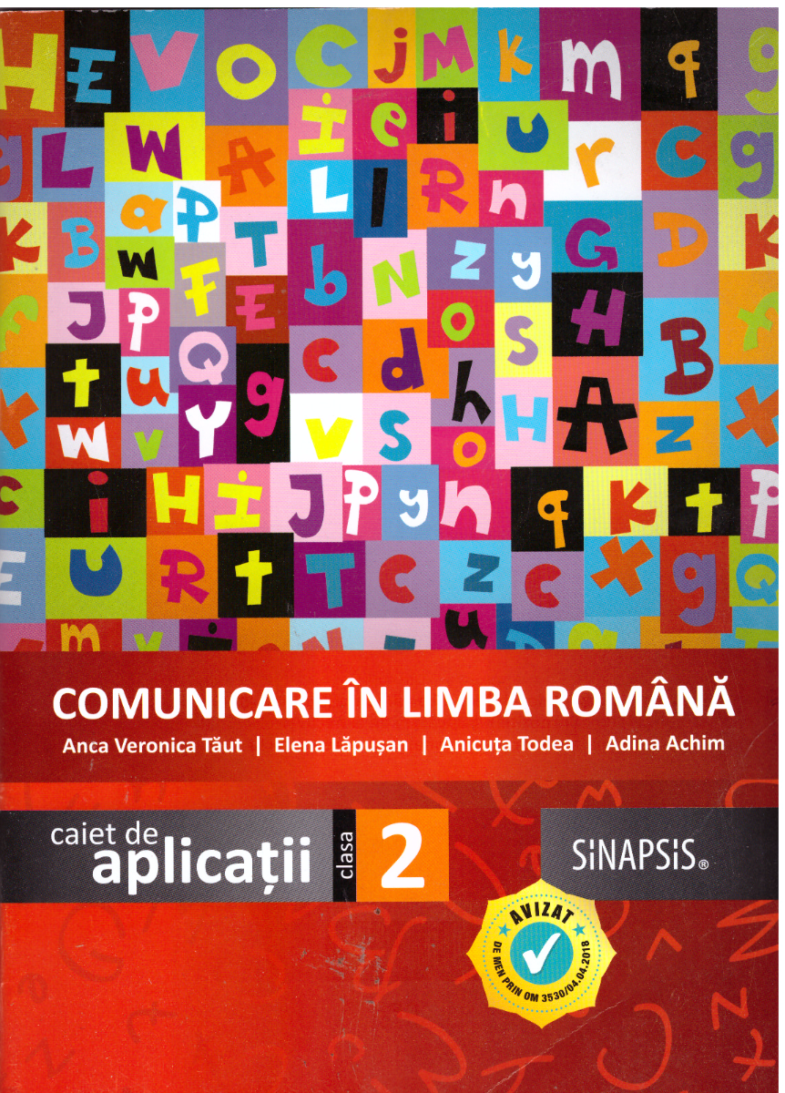 Comunicare in limba romana. Caiet de aplicatii pentru clasa a II-a - Anicuta Todea