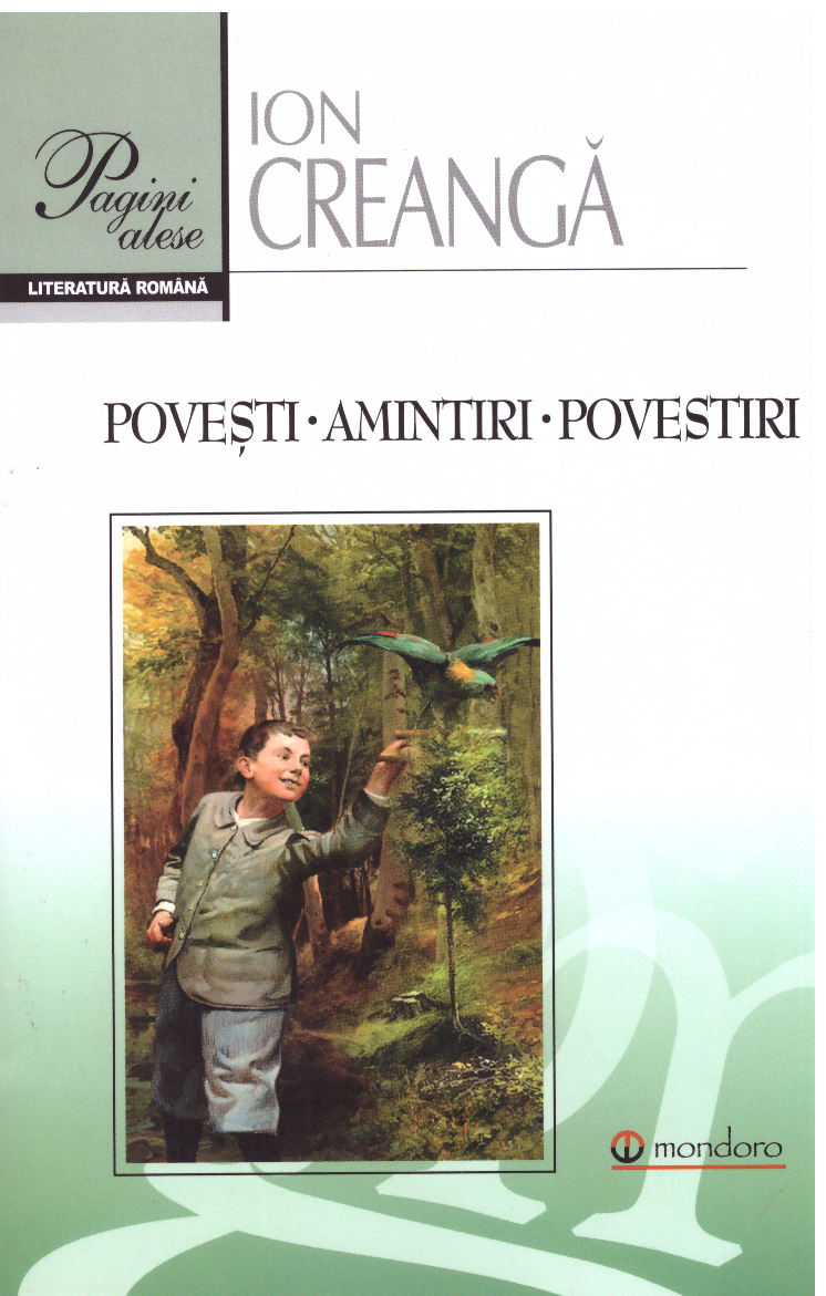 Povesti. Amintiri. Povestiri - Ion Creanga