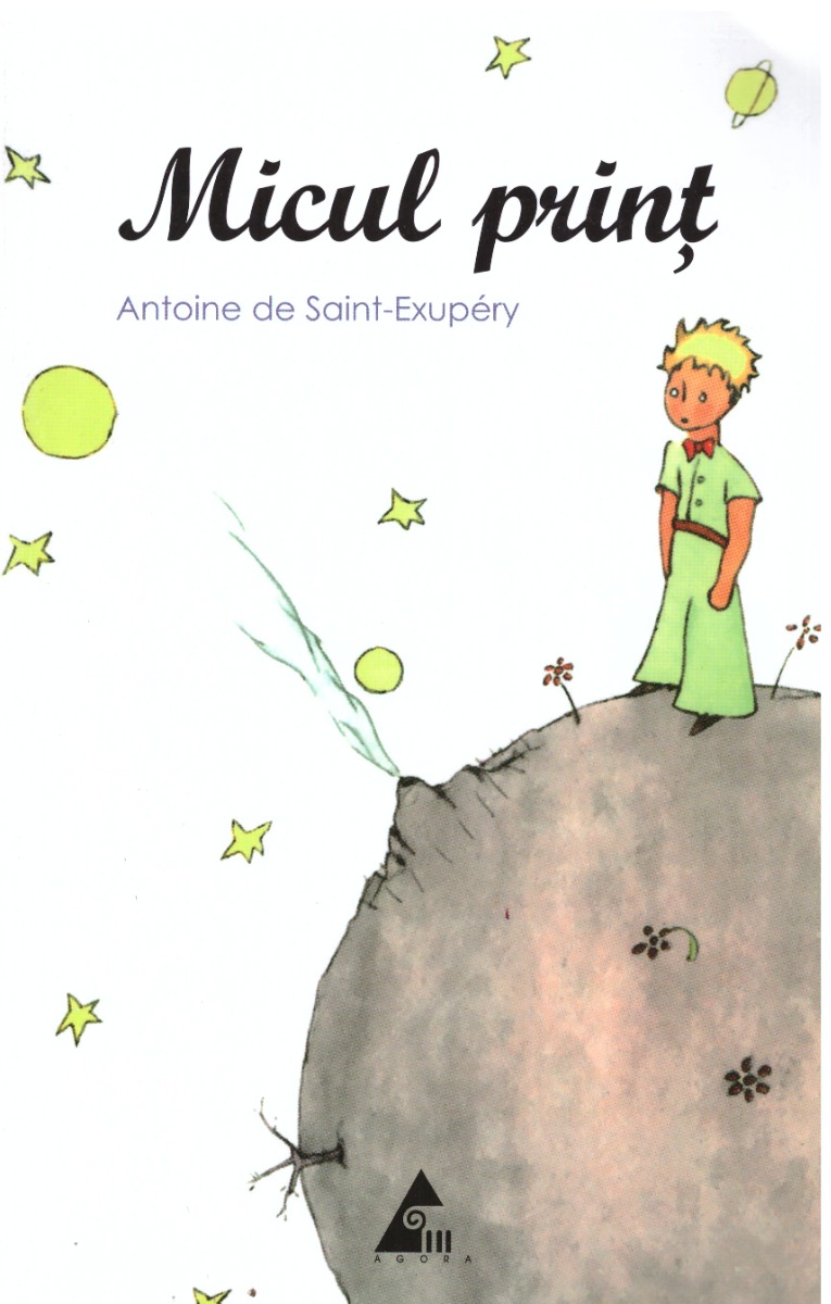 Micul print - Antoine de Saint-Exupery