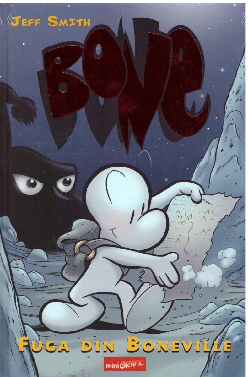 BONE. Fuga din Boneville - Jeff Smith