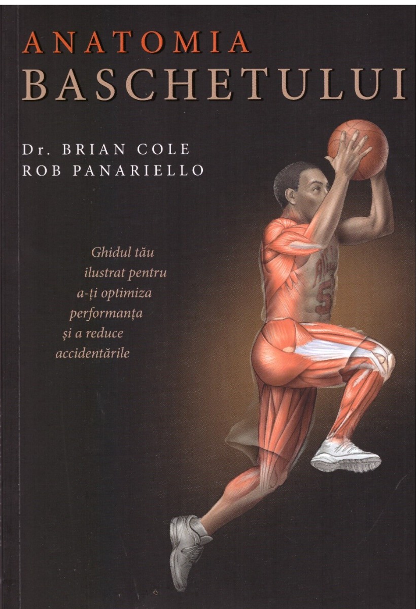 Anatomia baschetului - Rob Panariello, Brian Cole