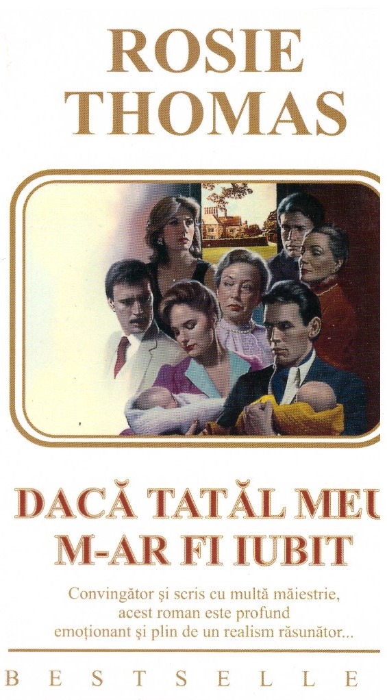 Daca tatal meu m-ar fi iubit - Rosie Thomas