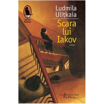 Scara lui Iakov - Ludmila Ulitkaia. Traducere de Gabriela Russo