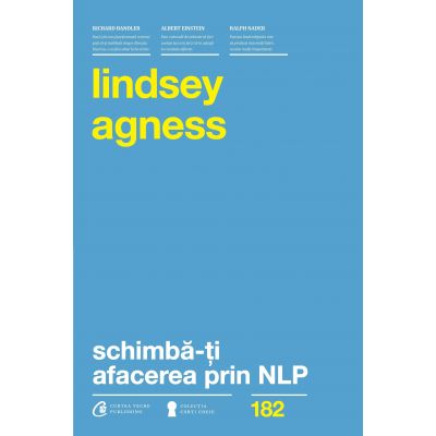 Schimba-ti afacerea prin NLP - Lindsey Agness