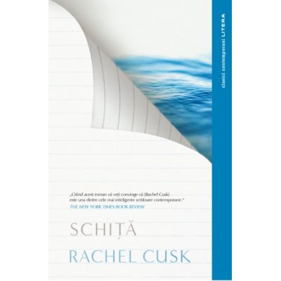 Schita. Colectia Clasici - Rachel Cusk