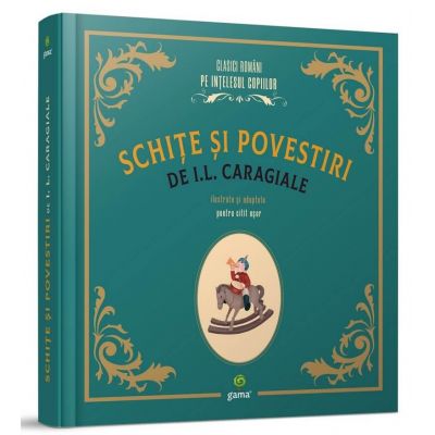 Schite si povestiri - I. L. Caragiale