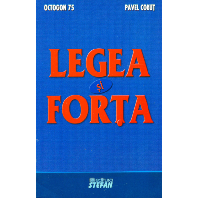 Legea si forta - Pavel Corut