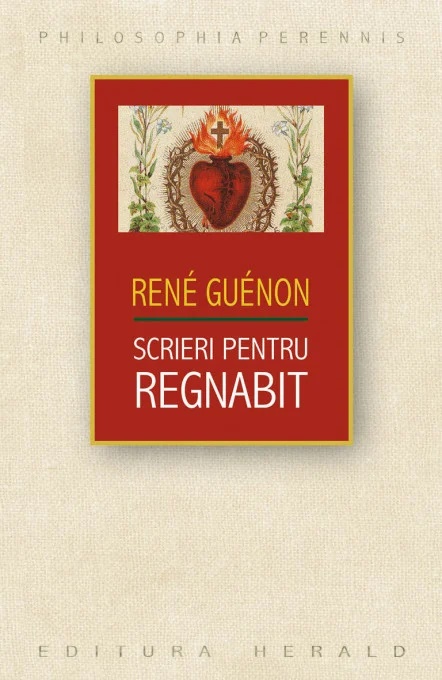 Scrieri pentru Regnabit - Rene Guenon