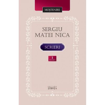 Scrieri Vol. 1 - Sergiu Matei Nica