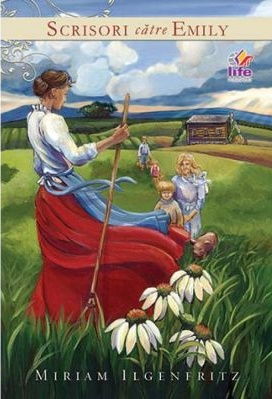 Scrisori catre Emily - Miriam Ilgenfritz