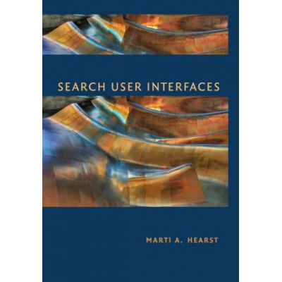 Search User Interfaces - Marti A. Hearst