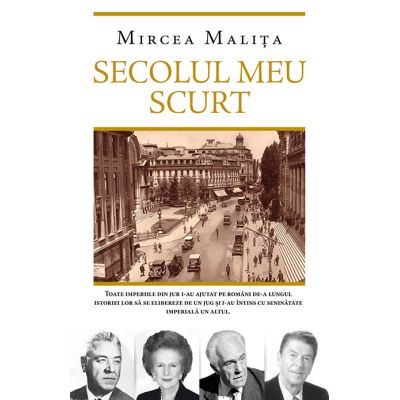 Secolul meu scurt - Mircea Malita