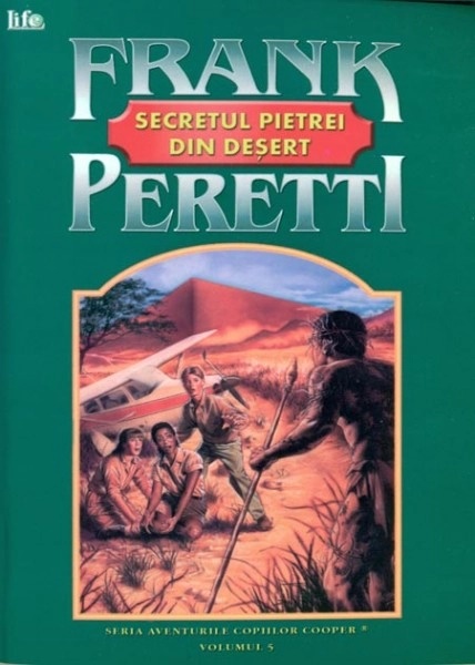 Secretul pietrei din desert - Frank Peretti