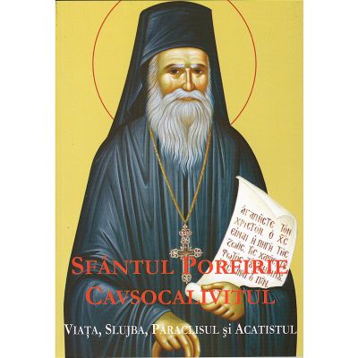 Sfantul Porfirie Cavsocalivitul- viata, slujba, paraclisul si acatistul