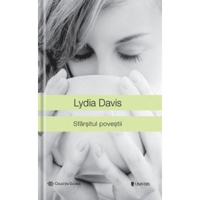 Sfarsitul povestii - Lydia Davis