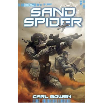 Shadow Squadron: Sand Spider - Carl Bowen